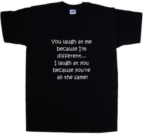 You laugh because - you, me