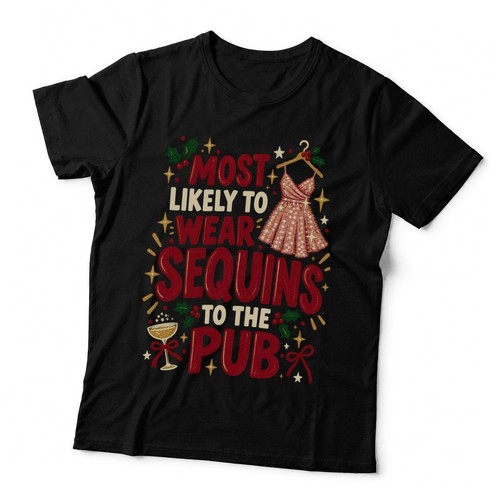 Most likely wear sequins to - likely,