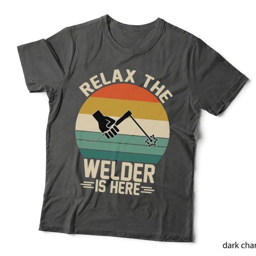 Relax the welder here - welder, is