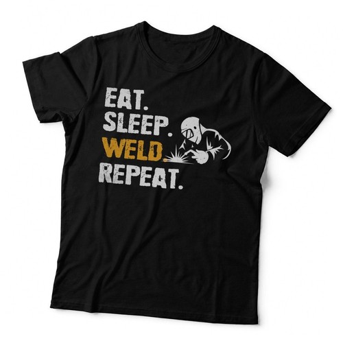 Eat sleep weld - eat., sleep.